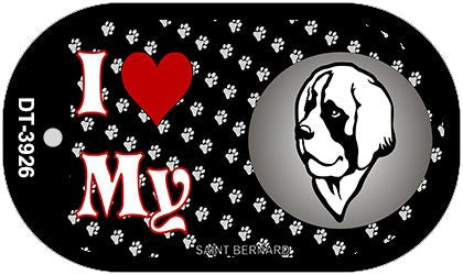 I Love My Saint Bernard Novelty Metal Dog Tag Necklace DT-3926