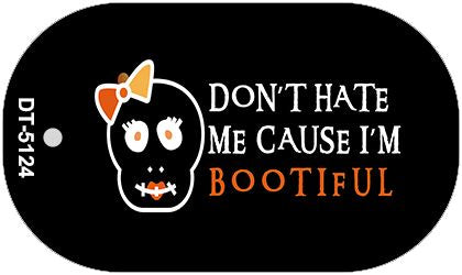Cause I'm Bootiful Novelty Metal Dog Tag Necklace DT-5124
