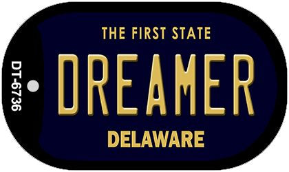 Dreamer Delaware Novelty Metal Dog Tag Necklace DT-6736