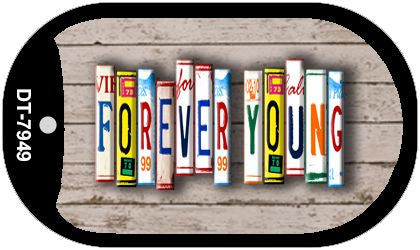 Forever Young Plate Art Novelty Metal Dog Tag Necklace DT-7949