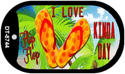 Flip Flop Kinda Day Novelty Metal Dog Tag Necklace DT-8744