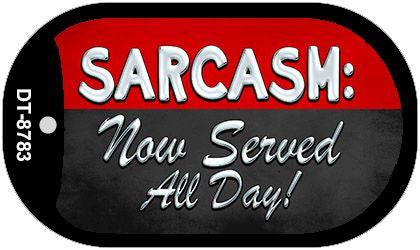 Sarcasm Novelty Metal Dog Tag Necklace DT-8783