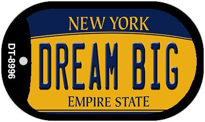 Dream Big New York Novelty Metal Dog Tag Necklace DT-8996