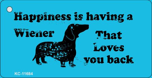 Happiness Is Having A Wiener Novelty Metal Key Chain KC-11684