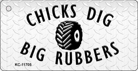 Chicks Dig Big Rubbers Novelty Metal Key Chain KC-11705