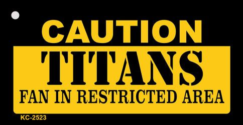 Caution Titans Fan Area Novelty Metal Key Chain KC-2523