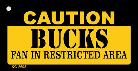 Caution Bucks Fan Area Novelty Metal Key Chain KC-2608