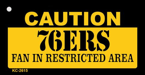 Caution 76ers Fan Area Novelty Metal Key Chain KC-2615