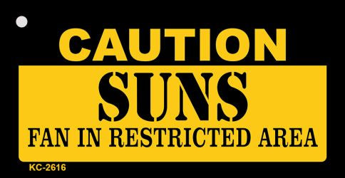 Caution Suns Fan Area Novelty Metal Key Chain KC-2616