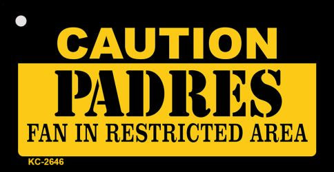 Caution Padres Fan Area Novelty Metal Key Chain KC-2646