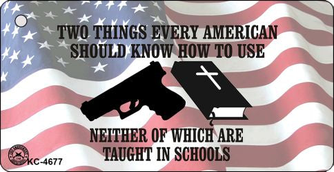 Neither Are Taught In School Novelty Aluminum Key Chain KC-4677