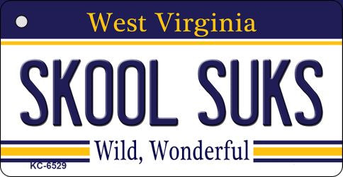 Skool Suks West Virginia License Plate Tag Key Chain KC-6529
