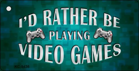 Rather Play Video Games Novelty Metal Key Chain KC-9436