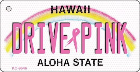 Drive Pink Hawaii Novelty Aluminum Key Chain KC-9646