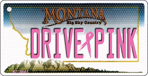 Drive Pink Montana Novelty Aluminum Key Chain KC-9661
