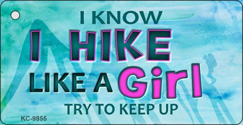 Hike Like A Girl Novelty Metal Key Chain KC-9855