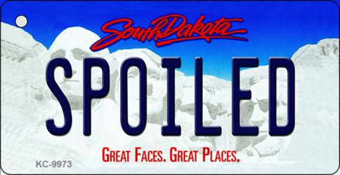 Spoiled South Dakota Metal Novelty Aluminum Key Chain KC-9973