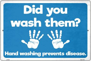 Did You Wash Them Novelty Metal Large Parking Sign LGP-2839