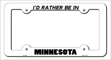 Be In Minnesota Novelty Metal License Plate Frame LPF-350
