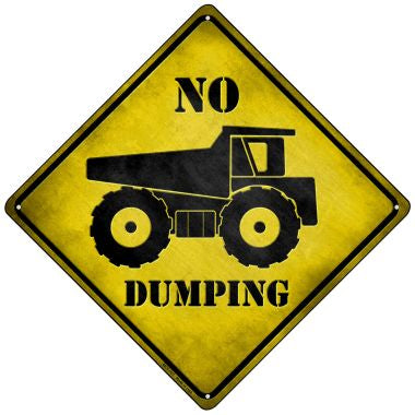 No Dumping Novelty Mini Metal Crossing Sign MCX-127