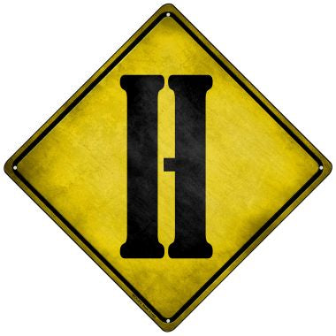 Letter H Xing Novelty Mini Metal Crossing Sign MCX-273