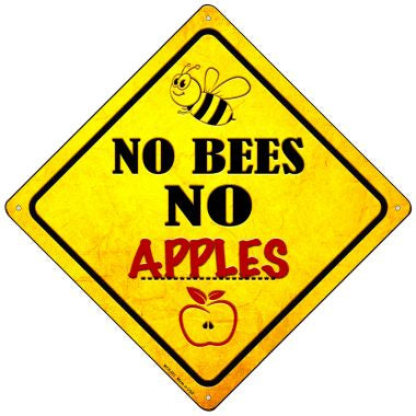 No Bees No Apples Novelty Mini Metal Crossing Sign MCX-323