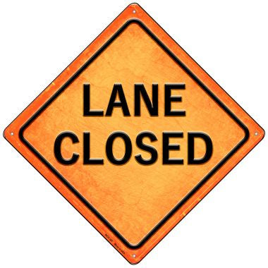 Lane Closed Novelty Mini Metal Crossing Sign MCX-387