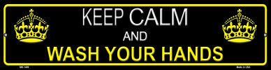 Keep Calm Wash Your Hands Novelty Mini Metal Street Sign MK-1409
