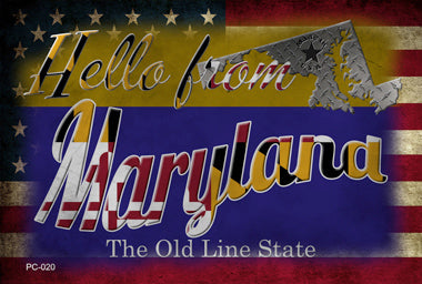 Hello From Maryland Novelty Metal Postcard PC-020
