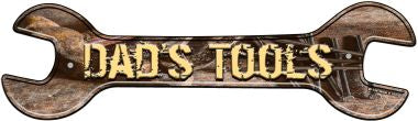 Dads Tools Novelty Metal Wrench Sign W-134