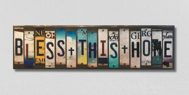 Bless This Home License Plate Tag Strip Novelty Wood Sign WS-006