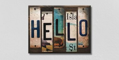 Hello License Plate Tag Strips Novelty Wood Sign WS-110