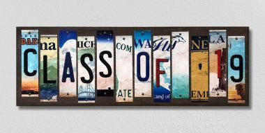 Class of 19 License Plate Tag Strips Novelty Wood Signs WS-580
