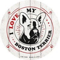 I Love My Boston Terrier Inverted Novelty Circle Coaster Set of 4