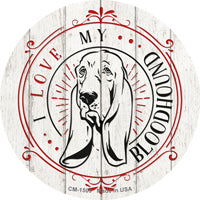 I Love My Bloodhound Novelty Circle Coaster Set of 4