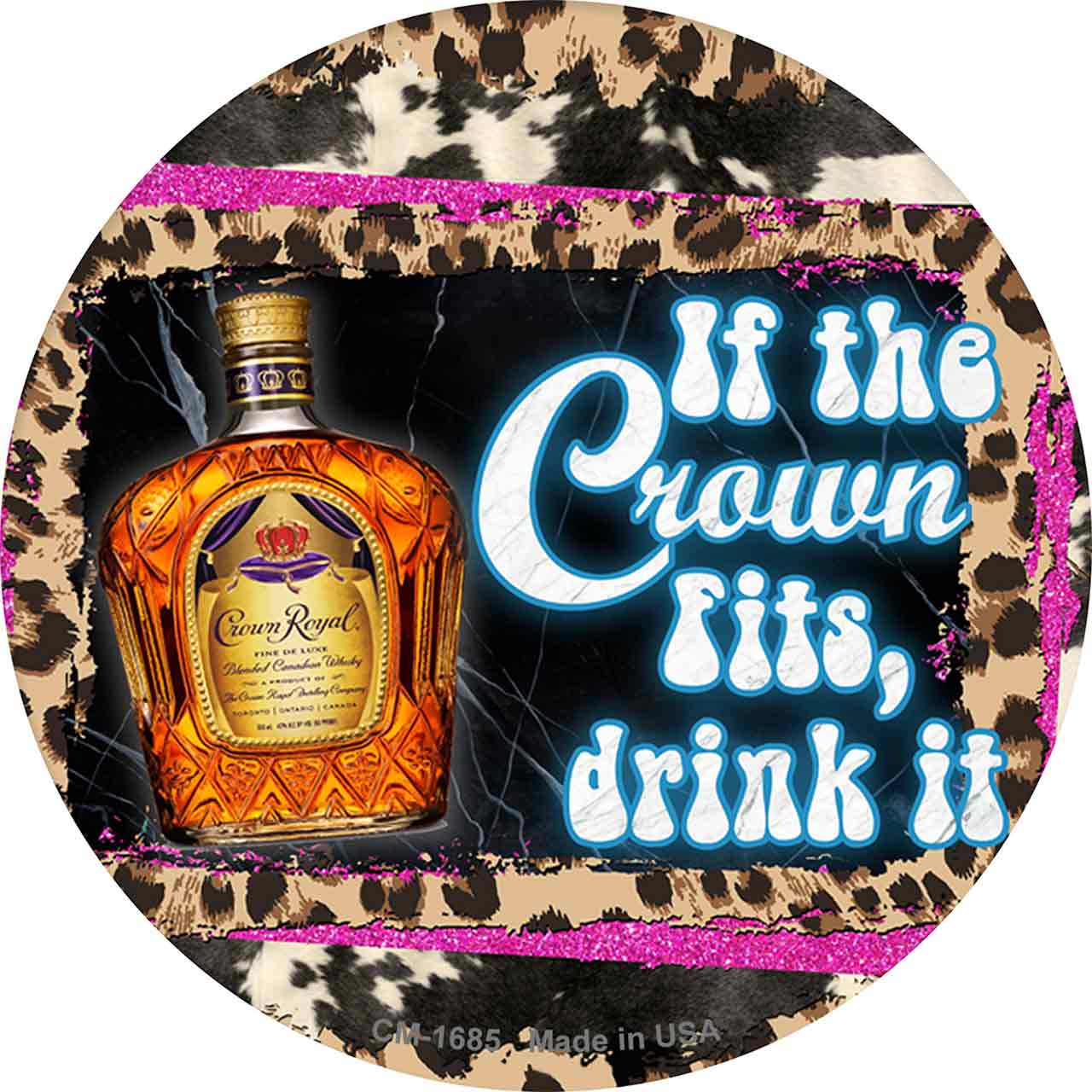 If The Crown Fits Drink It Novelty Circle Coaster Set of 4
