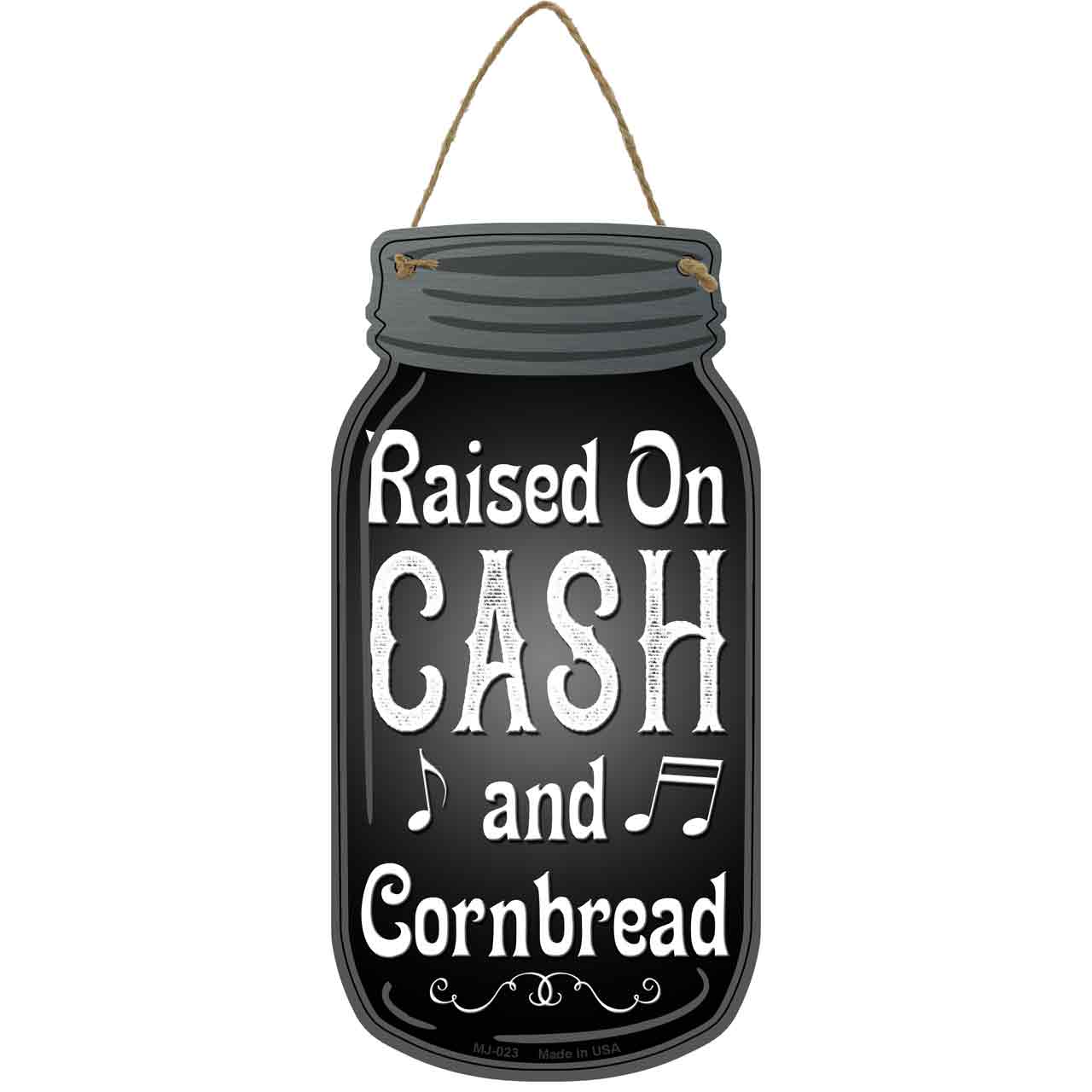Cash And Cornbread Black Novelty Metal Mason Jar Sign
