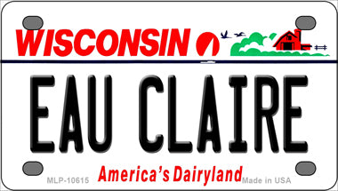 Eau Claire Wisconsin Novelty Mini Metal License Plate Tag