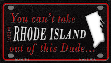 Rhode Island Dude Novelty Mini Metal License Plate Tag