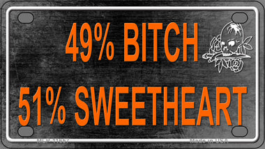 49 Percent Bitch 51 Percent Sweet Novelty Mini Metal License Plate Tag