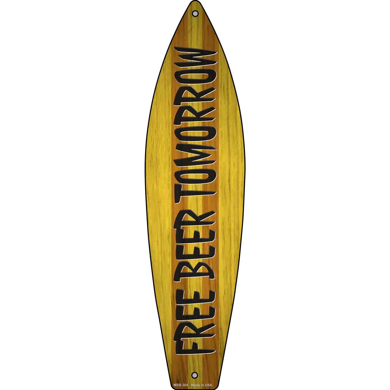 Free Beer Tomorrow Novelty Mini Metal Surfboard Sign MSB-304