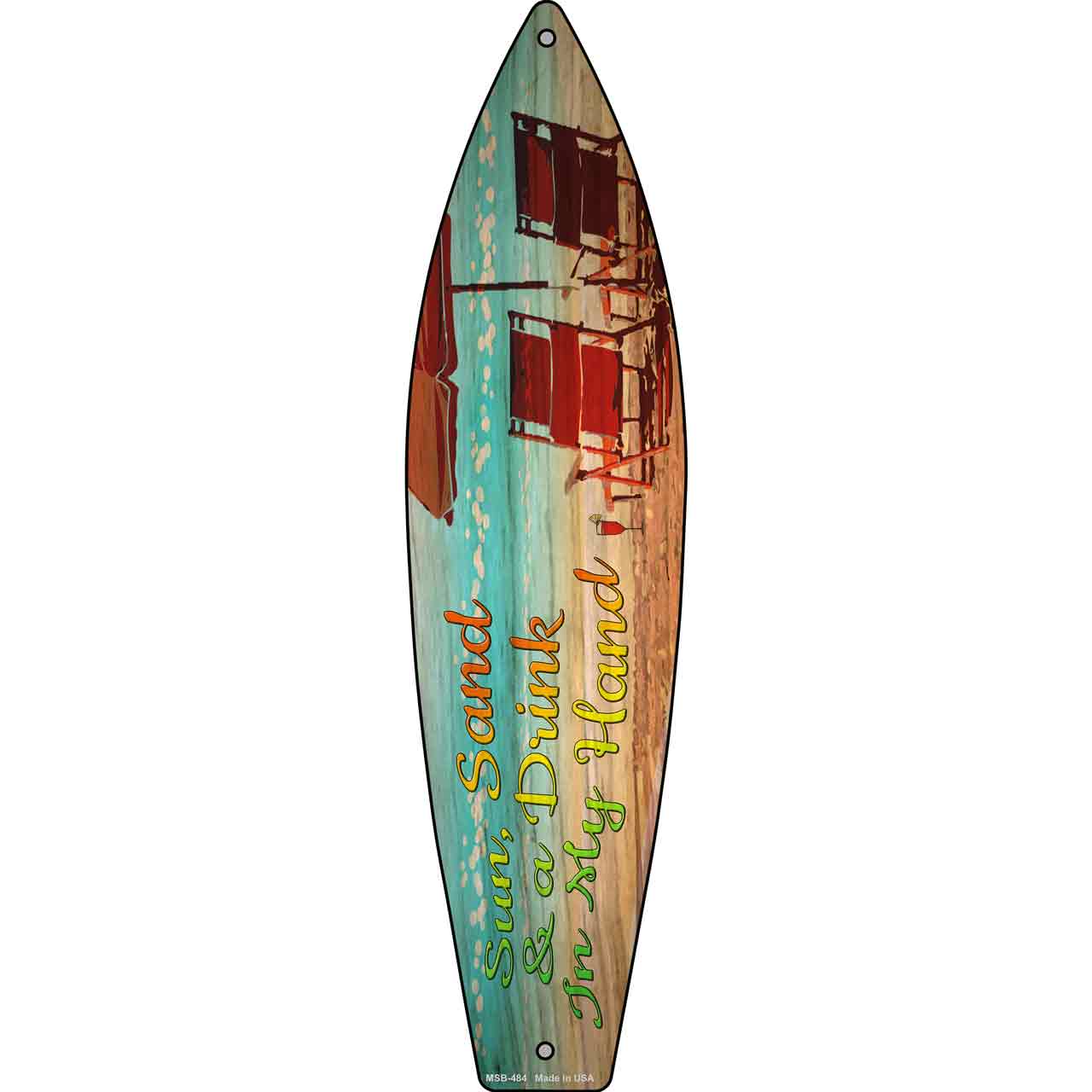 Sun Sand And a Drink Novelty Mini Metal Surfboard Sign