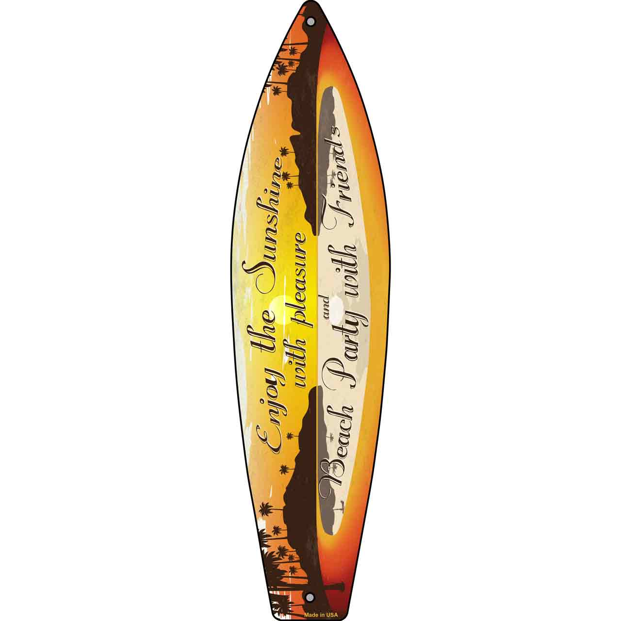 Enjoy The Sunshine Metal Novelty Surfboard Sign SB-043