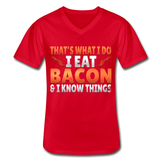 Funny I Eat Bacon And Know Things Bacon Lover Men's V-Neck T-Shirt - red
