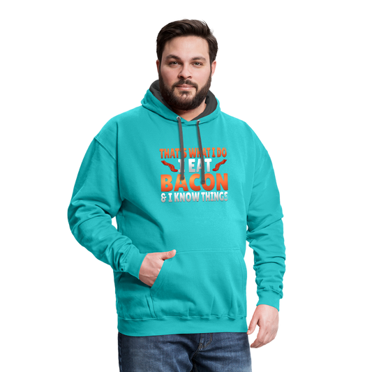 Funny I Eat Bacon And Know Things Bacon Lover Contrast Hoodie - scuba blue/asphalt