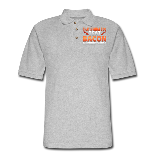Funny I Eat Bacon And Know Things Bacon Lover Men's Pique Polo Shirt - heather gray