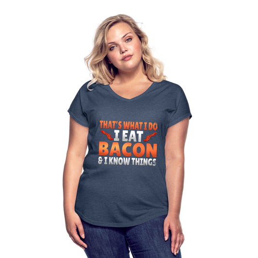 Funny I Eat Bacon And Know Things Bacon Lover Women's Tri-Blend V-Neck T-Shirt - navy heather