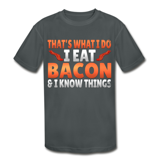 Funny I Eat Bacon And Know Things Bacon Lover Kids' Moisture Wicking Performance T-Shirt - charcoal