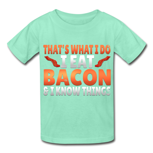Funny I Eat Bacon And Know Things Bacon Lover Hanes Youth Tagless T-Shirt - deep mint