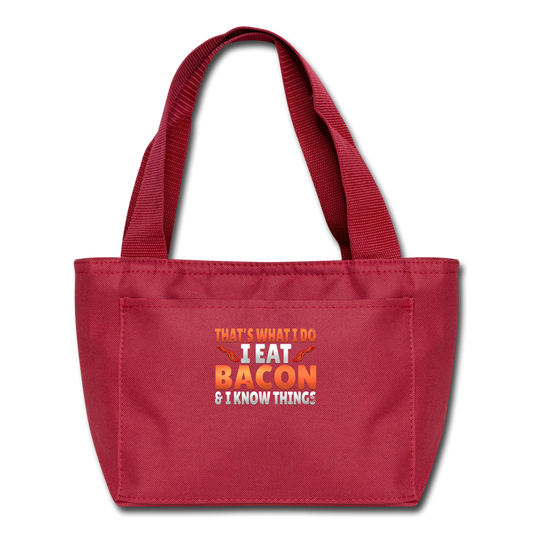 Funny I Eat Bacon And Know Things Bacon Lover Lunch bag - red